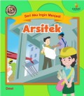 Seri Aku Ingin Menjadi : Arsitek