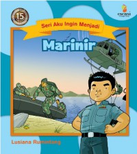Seri Aku Ingin Menjadi : Marinir