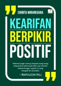 Kearifan Berpikir Positif