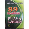 89 Kesalahan Seputar Puasa Ramadhan