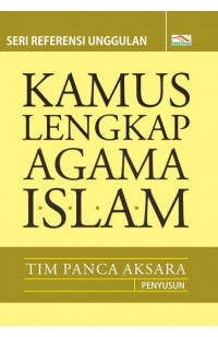 Kamus Lengkap Agama Islam