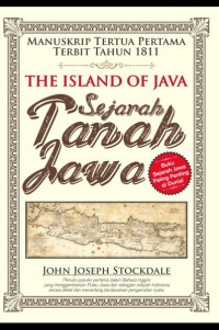 The Island of Java : sejarah tanah jawa