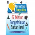 67 Misteri Pengetahuan Sehari-Hari