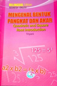 Mengenal Bentuk Pangkat dan Akar: Quadratic and Square Root Introduction