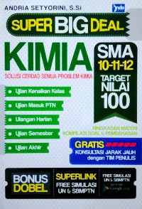 Super Big Deal Kimia: Solusi Cerdas Semua Problem Kimia SMA
