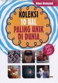 Koleksi 10 Hal Paling Unik di Dunia