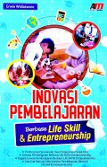 Inovasi Pembelajaran Berbasis Life Skill & Entrepreneurship