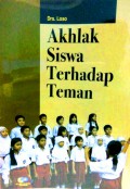 Akhlak Siswa Terhadap Teman