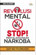 Revolusi Mental Stop Penyalagunaan Narkoba