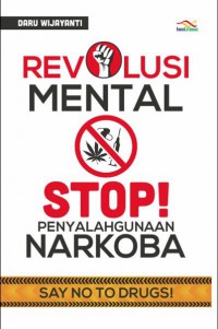 Revolusi Mental Stop Penyalagunaan Narkoba