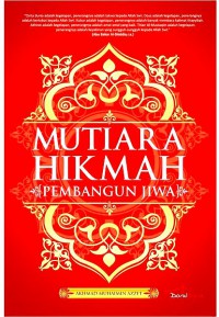 Mutiara Hikmah: Pembangun Jiwa