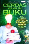Cerdas Memilih Buku: Panduan Bagi Calon Pembeli Buku