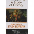 A Study of History: Buku Babon Studi Sejarah