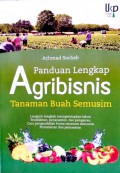 Panduan Lengkap Agribisnis Tanaman Buah Semusim