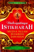 Dahsyatnya Istikharah: Media Allah Memberi Jawaban