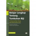 Belajar Lengkap Tentang Tumbuhan Biji