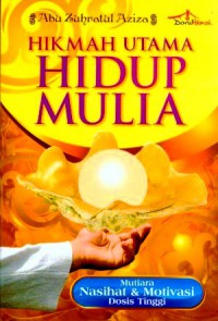 Hikmah Utama hidup Mulia