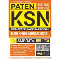Paten Bahas Kisi-Kisi KSN: Kompetensi Sains Nasional Ilmu Pengetahuan Sosial SMP/MTs