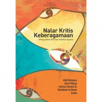 Nalar Kritis Keberagaman: Menguatkan Ruh dan Hakikat Agama