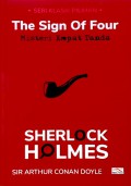 The Sign Of Four: Misteri Empat Tanda Sherlock Holmes