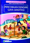 Sains Bisa Dibuktikan Percobaan dengan Gaya Gravitasi