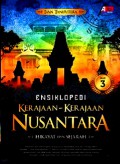 Ensiklopedia Kerajaan-Kerajaan Nusantara Jilid 3: Hikayat dan Sejarah