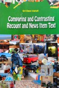 Comparing and Contrasting Recount and News Item Text