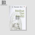 Melihat Diri Sendiri: Refleksi dan Inspirasi