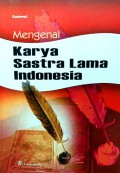 Mengenal Karya Sastra Lama Indonesia