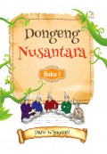 Dongeng Nusantara: Buku 1