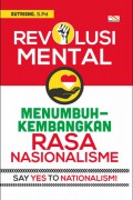 Revolusi Mental Menumbuhkembangkan Rasa Nasionalisme