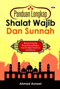 Image of Panduan Lengkap Sholat Wajib dan Sunnah