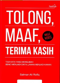 Tolong, Maaf, Terima Kasih