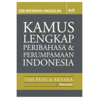 Kamus Lengkap Peribahasa & Perumpamaan Indonesia