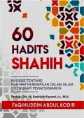 60 Hadist Shahih: Khusus Tentang Hak-Hak Perempuan dalam Islam Dilengkapi Penafsirannya