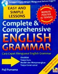 Complete & Comprehensive English Grammar: Cara Cepat Menguasai English Grammar