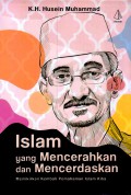Islam yang Mencerahkan dan Mencerdaskan: Memikirkan Kembali Pemahaman Islam Kita