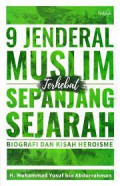 9 Jenderal Muslim Terhebat Sepanjang Sejarah: Biografi dan Kisah Heroisme