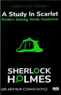 A Study of Scarlet: Misteri Benang Merah Kejahatan Sherlock Holmes