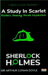 A Study of Scarlet: Misteri Benang Merah Kejahatan Sherlock Holmes