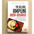 Ya Allah, Ampuni Dosa-Dosaku!