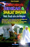 Dahsyatnya Sedekah & Shalat Dhuha untuk Meraih Sukses dan Kekayaan