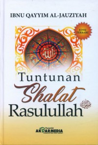 Tuntunan Shalat Rasulullah