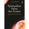 Spiritualitas Sabar dan Syukur: Tiada Rasa Takut dan Sedih dalam Hidup