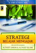 Strategi Belajar Mengajar Melalui Penanaman Konsep Umum & Konsep Islami