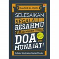 Selesaikan Segala Resahmu dengan Doa Munajat
