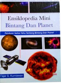 Ensiklopedia Mini Bintang dan Planet: Panduan Serba Tahu Tentang Bintang dan Planet