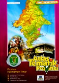 Atlas Tematik Provinsi Kalimantan Timur