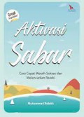 Aktivasi Sabar: Cara Cepat Meraih Sukses dan Melancarkan Rejeki