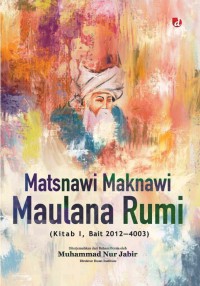 Matsnawi Maknawi Maulana Rumi (Kitab I, Bait 2012-4003)